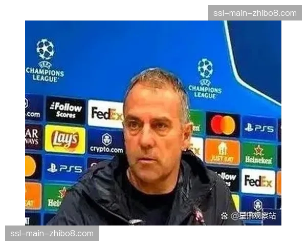 弗里克谈执教巴萨首个赛季的欧冠征程